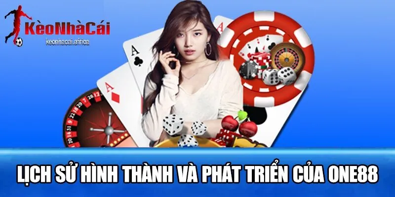 Nguồn gốc hình thành và phát triển của one88