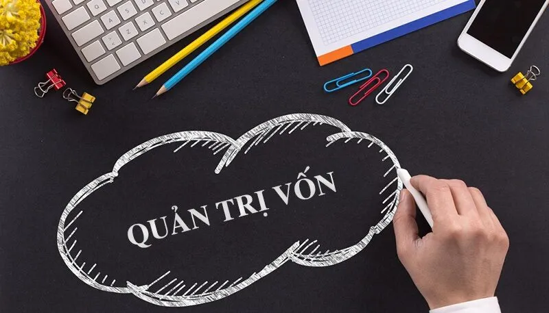 Quản Lý Vốn – Chiến Thuật Không Thể Thiếu