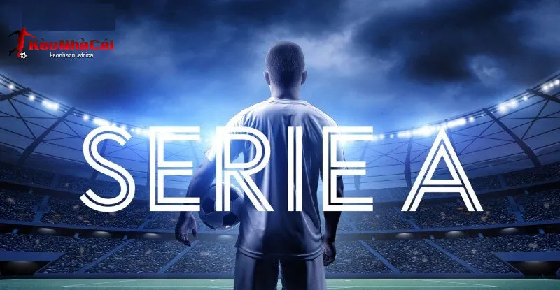 Serie A – Giải Vô Địch Quốc Gia Ý